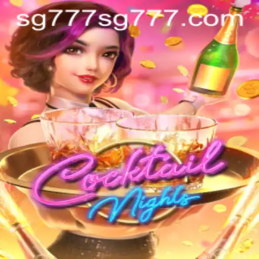 Dive into Excitement with CocktailNights and SG777