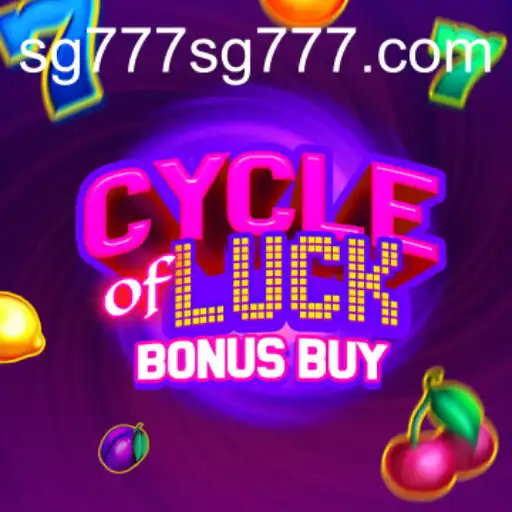 CycleofLuckBonusBuy: Discover the Excitement of SG777's Newest Gaming Experience
