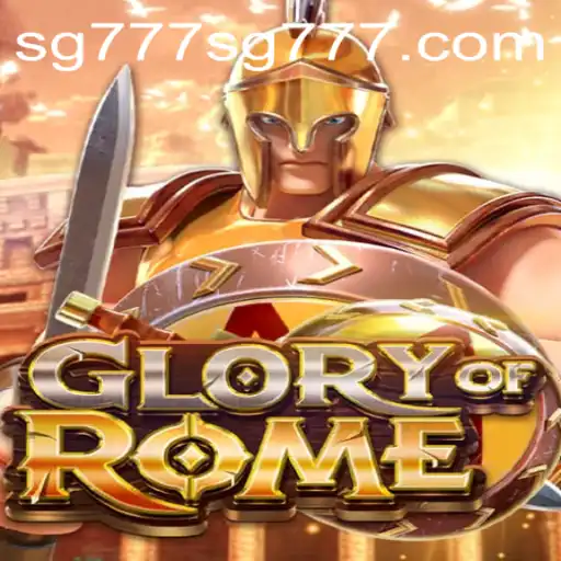 GloryofRome: Unleashing the Epic World of SG777
