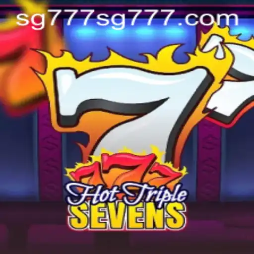 Hot Triple Sevens: The Ultimate Gaming Experience