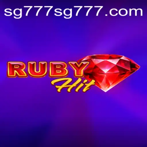 Dive into the World of RubyHit: A Thrilling Gaming Experience with SG777